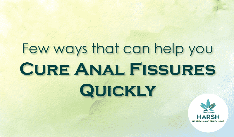 Cure an Anal Fissure Quickly