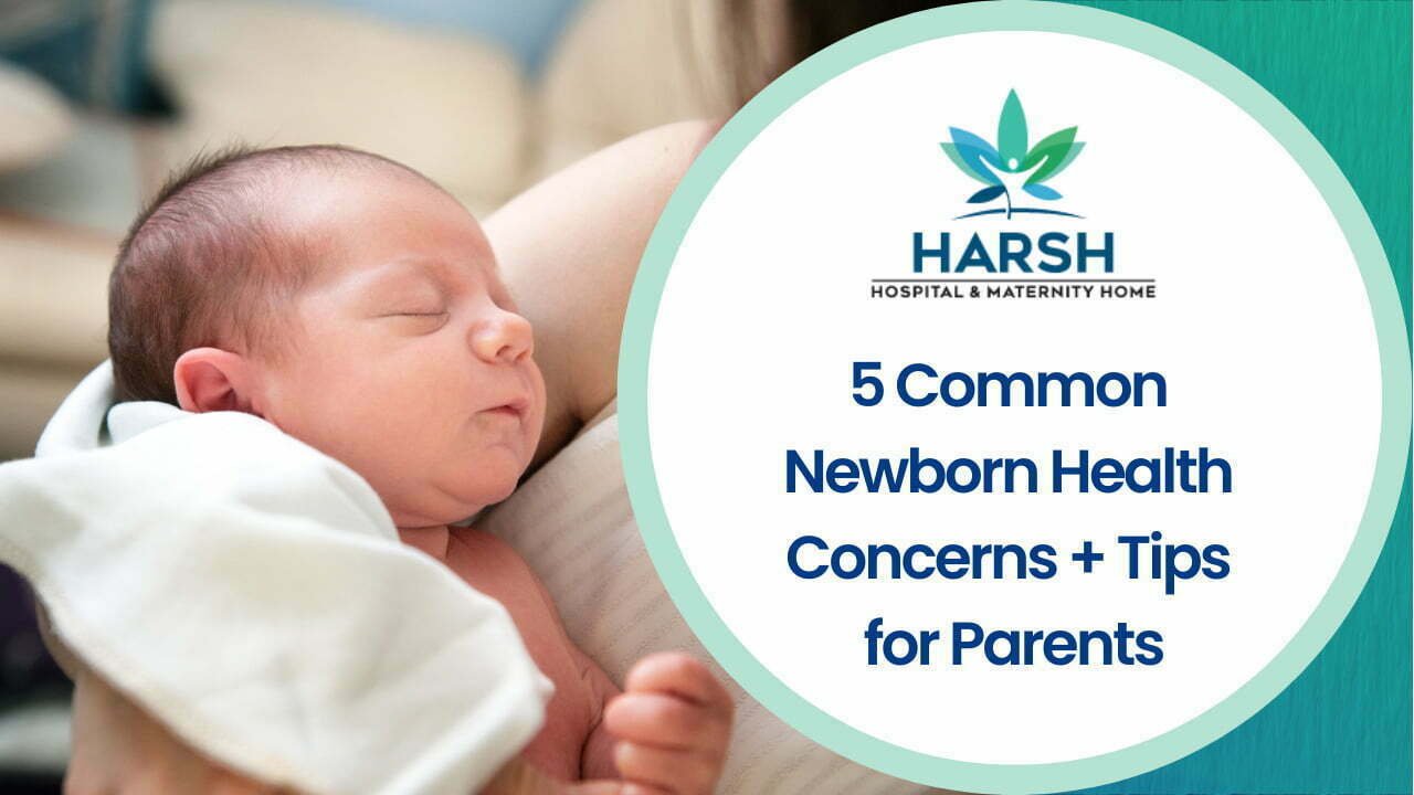 5-Common-Newborn-Health-Concerns-Tips-for-Parents