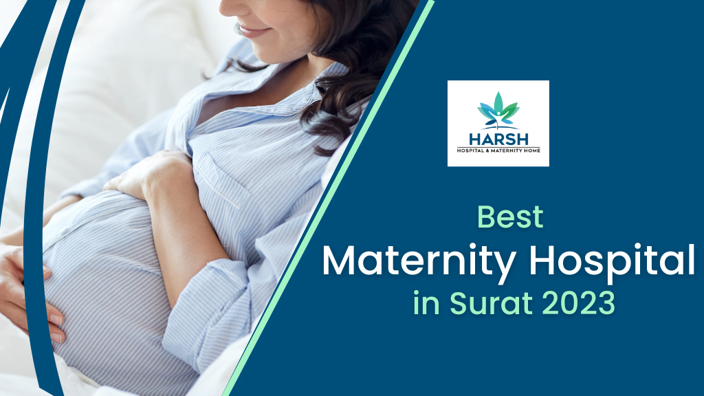 Best-Maternity-Hospital-in-Surat-2023
