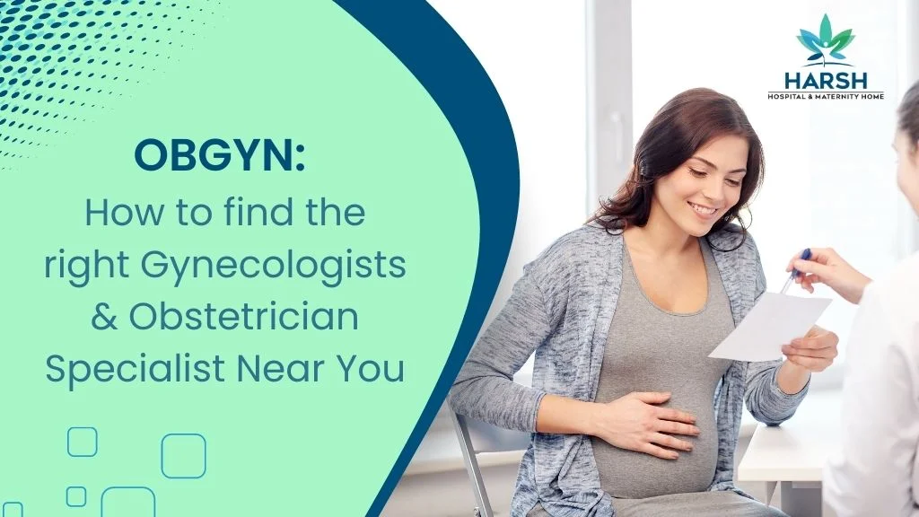 BGYN_ How to find the right Gynecologists' & Obstetrician Specialist Near You.